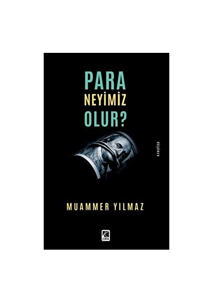 Para Neyimiz Olur? - Muammer Yılmaz