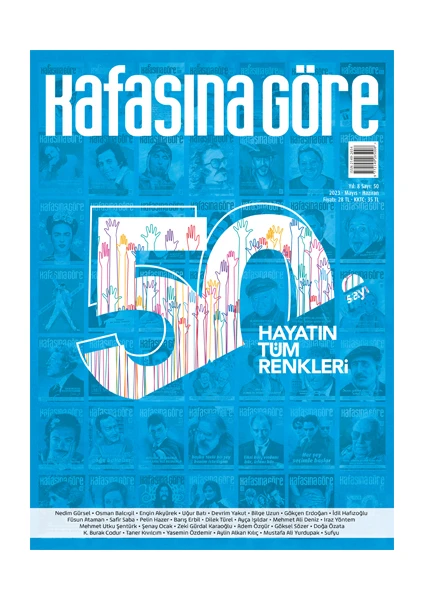 Kafasına Göre Dergi Sayı: 50 Mayıs - Haziran 2023