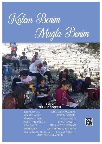 Kalem Benim Muğla Benim - Zülküf Özçepik