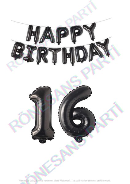 Happy Bırthday Siyah Renk Folyo Balon ve Rakam Seti Yaş 16