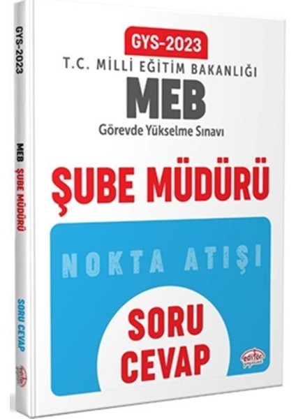 2023 Milli Eğitim Bakanlığı GYS Şube Müdürü Soru Cevap