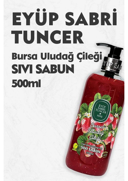 Bursa Uludağ Çileği Sıvı Sabun 500 Ml