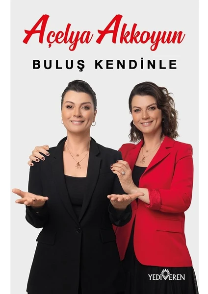 Buluş Kendinle - Açelya Akkoyun