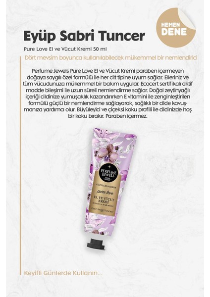 Pure Love El ve Vücut Kremi 50 ml Tüp