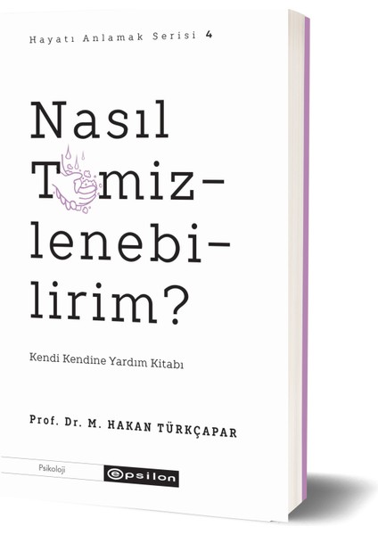 Nasıl Temizlenebilirim - Prof. Dr. M. Hakan Türkçapar