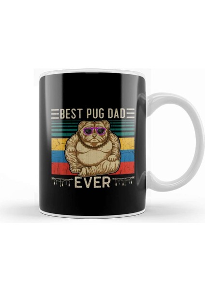 Best Pug Dad Ever Köpek 01 Kupa Bardak Porselen