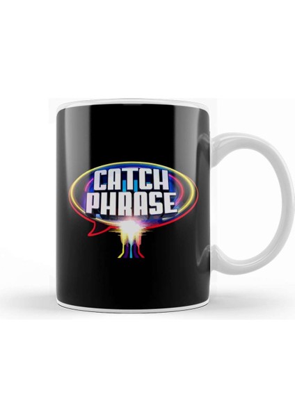 Retro Catchphrase Logo Kupa Bardak Porselen