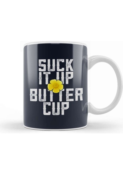 Flower Suck It Up Buttercup Kupa Bardak Porselen