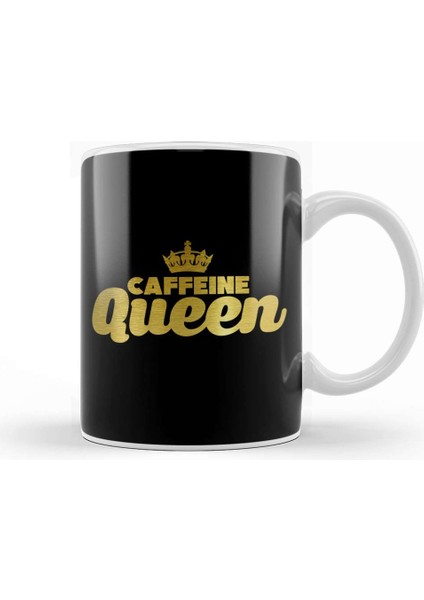 Cute & Funny Caffeine Queen Coffee Addicts Kupa Bardak Porselen