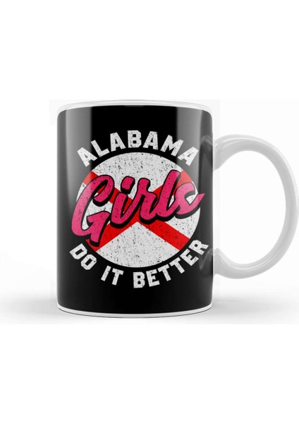 Cute & Funny Alabama Girls Do It Better Alabamian Kupa Bardak Porselen
