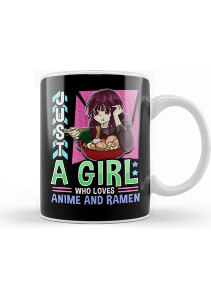 Just A Girl Who Loves Anime And Ramen Funny Foodie Kupa Bardak Porselen