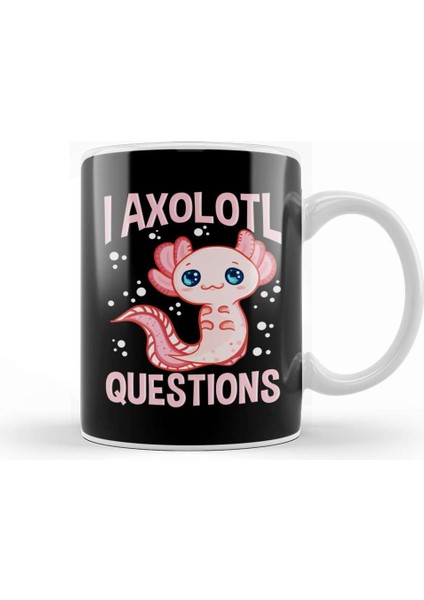 Cute & Funny I Axolotl Questions Walking Fish Pun Kupa Bardak Porselen