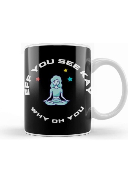 Eff You See Kay Why Oh You Yoga Kupa Bardak Porselen