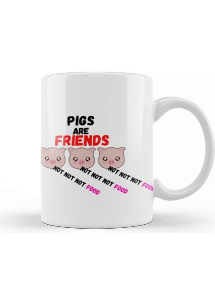 Pigs Are Friends Not Food Animal Rights Pıgs Are Frıends Not Food Animal Rights Vegan Gift Sticker Kupa Bardak Porselen