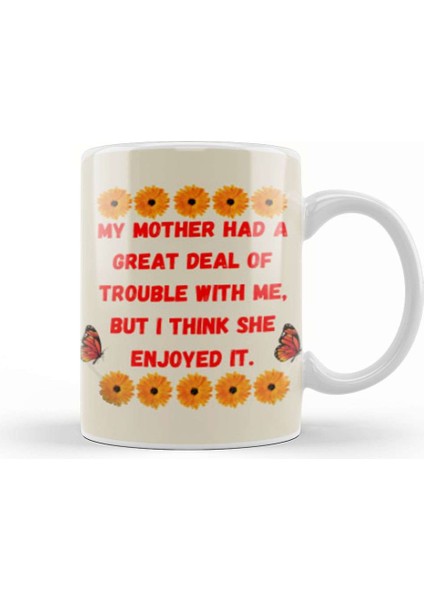 Mothers Day Gift Ideas Mother’s Day Sayings & Quotes For Mom 2021 Kupa Bardak Porselen