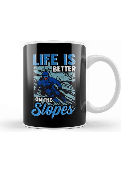 Cute Life Is Better On The Slopes Skiing Pun Kupa Bardak Porselen
