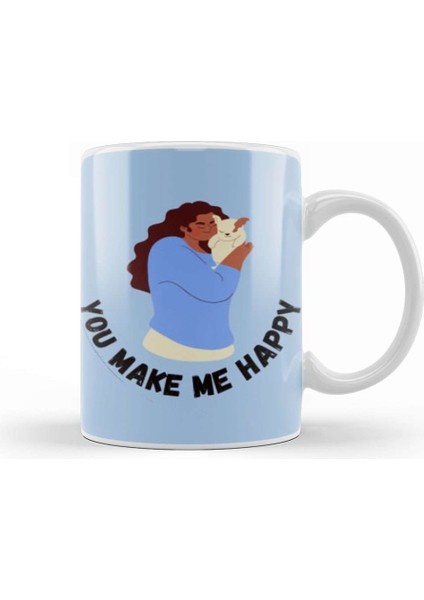 You Make Me Happy Dog Lover Gifts Kupa Bardak Porselen