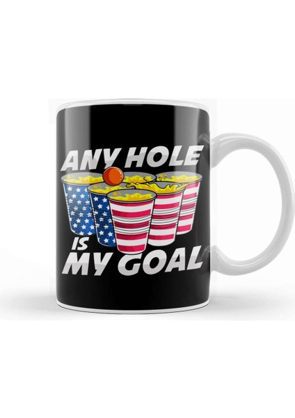 Any Hole Is My Goal Beer Pong American 4th Of July Kupa Bardak Porselen