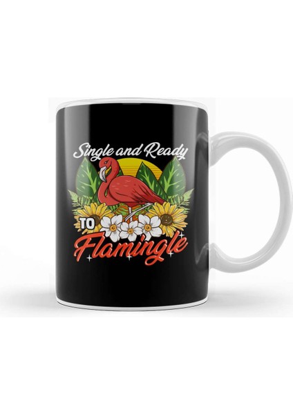 Single And Ready To Flamingle Flamingo Dating Pun Kupa Bardak Porselen