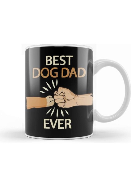 Best Dog Dad Ever Paw Fist Bump Fathers Day Gift Kupa Bardak Porselen