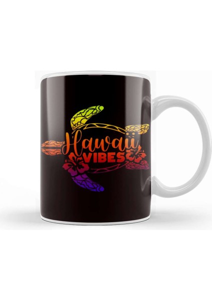 Hawaii Vibes Sea Turtle Island Ocean Summer Aloha Beach Trip Kupa Bardak Porselen