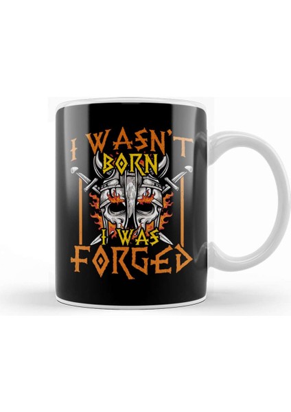 I Wasn T Born I Was Forged Nordic Viking Warrior Kupa Bardak Porselen