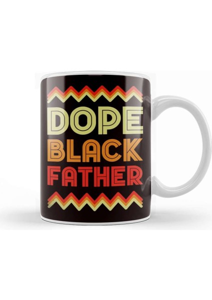 Father Dad Daddy Poppa Father´s Day Fatherhood Black Stepdad Kupa Bardak Porselen