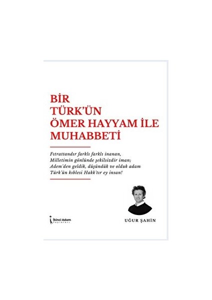 Bir Türk’ün Ömer Hayyam İle Muhabbeti - Uğur Şahin