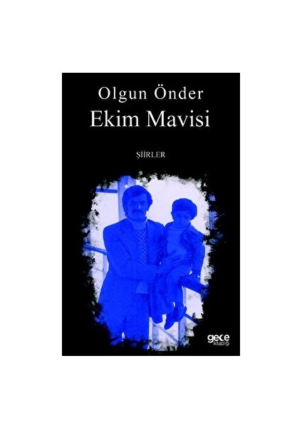 Ekim Mavisi - Olgun Önder