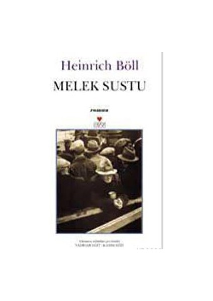 Melek Sustu - Heinrich Böll