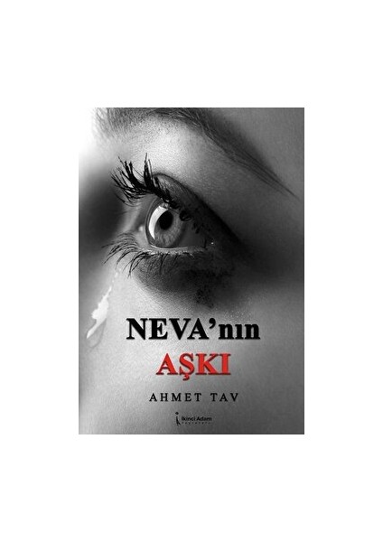 Neva’nın Aşkı - Ahmet Tavan