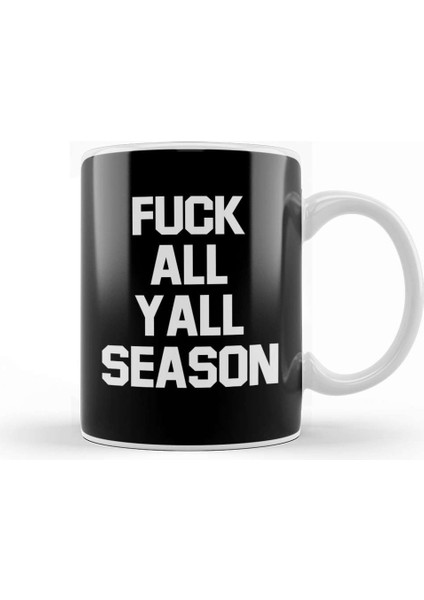 All Yall Season Kupa Bardak Porselen
