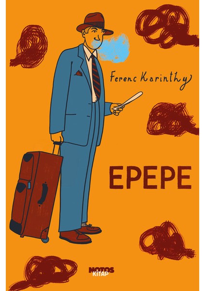 Epepe - Ferenc Karinthy