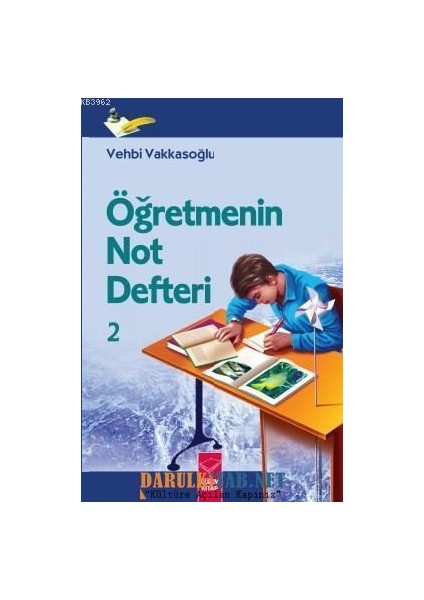 Öğretmenin Not Defteri 2 -Vehbi Vakkasoğlu - Vehbi Vakkasoğlu