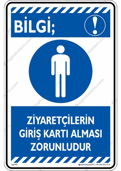 Ziyaretçilerin Giriş Kartı Alması Zorunludur/25x35cm/Etiket fiyatları