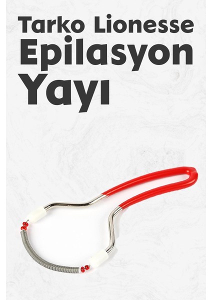 Lionesse Epilasyon Yayı