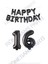 Happy Bırthday Siyah Renk Folyo Balon ve Rakam Seti Yaş 16 1
