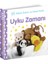 Uyku Zamanı - Bebek Dokun ve Hisset Serisi 1