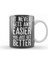 It Never Gets Easier You Just Get Better Kupa Bardak Porselen 1