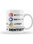 Doctor Engineer Artist Dentist 025 Kupa Bardak Porselen 1