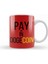 Pay Me In Dogecoin Funny Kupa Bardak Porselen 1