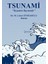 Tsunami “yaşamın Kıyısında” - Çetin Gümüşoğlu 1