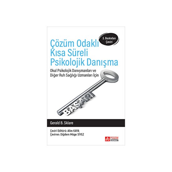 Çözüm Odaklı Kısa Süreli Psikolojik Danışma - Gerald B. Kitabı