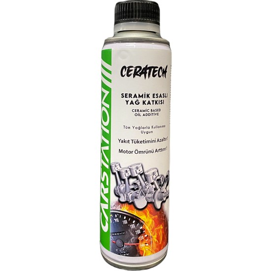 Car Station Ceratech Seramik Esaslı Motor Yağ Katkısı 300ML Fiyatı