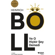 ve O Hiçbir Şey Demedi - Heinrich Böll