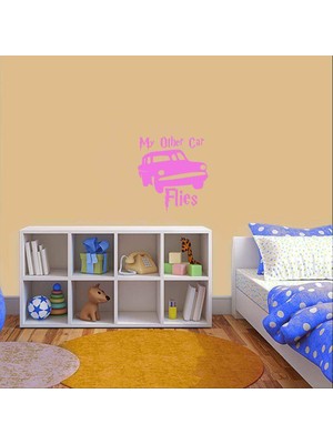 Asilmeydan Uçan Araba - My Other Car Flies Yazılı Dekoratif Duvar Sticker, Çıkartma, Etiket Pembe