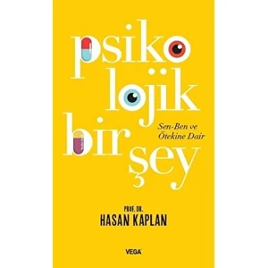 Psikolojik Bir Şey - Hasan Kaplan