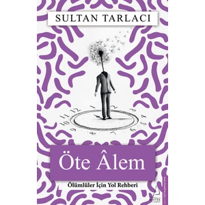 Öte Âlem - Sultan Tarlacı