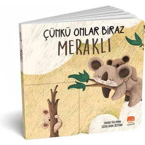 Çünkü Onlar Biraz Meraklı (Pencereli Kitap) - Sarah Soliman
