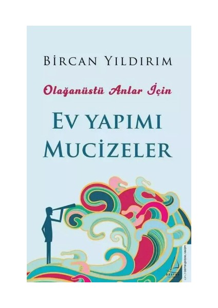 Olağanüstü Anlar İçin Ev Yapımı Mucizeler - Bircan Yıldırım